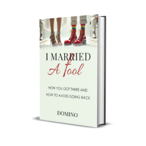 I Married a Fool - How You Got There & How to Avoid Going Back | Hardcopy (Free Bookmark)